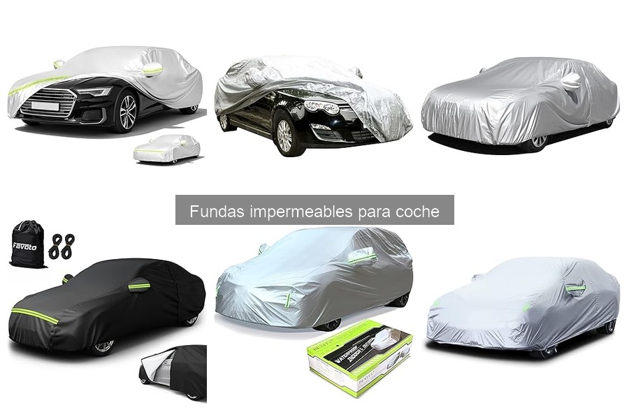 Cómo elegir la funda impermeable ideal para tu coche
