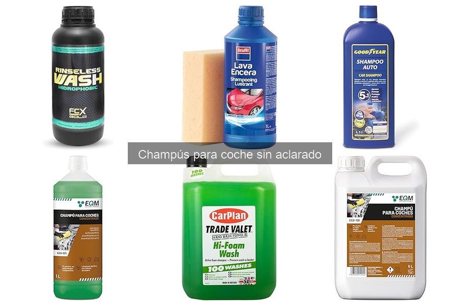 Comparativa de los mejores champús para coche sin aclarado 2023