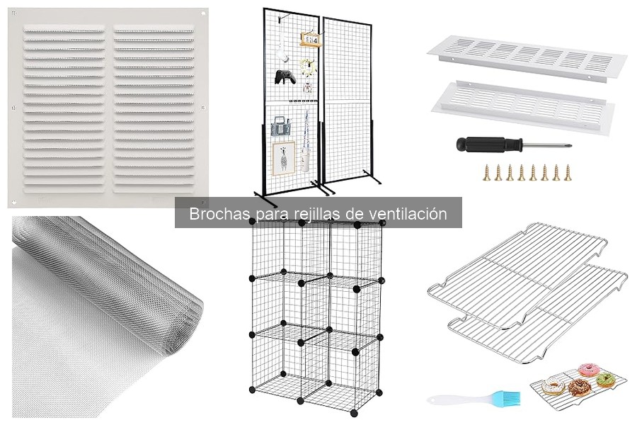 Mejores materiales para brochas de rejillas de ventilación