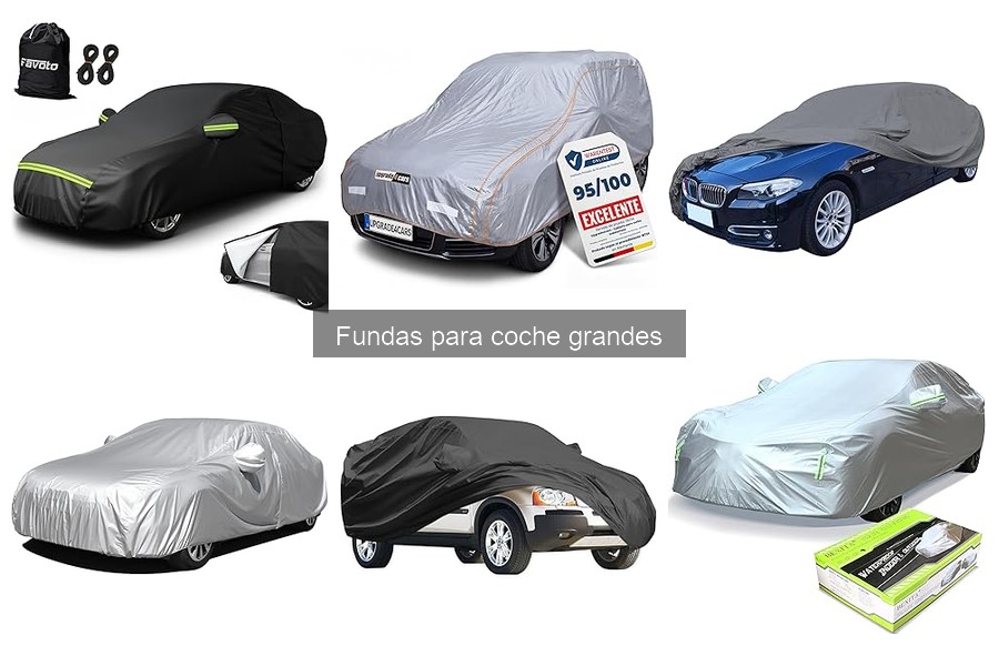 Mitos y realidades sobre fundas para coches grandes