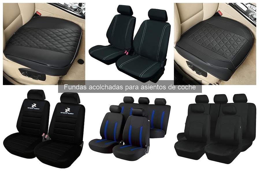 Problemas comunes con fundas acolchadas para asientos de coche