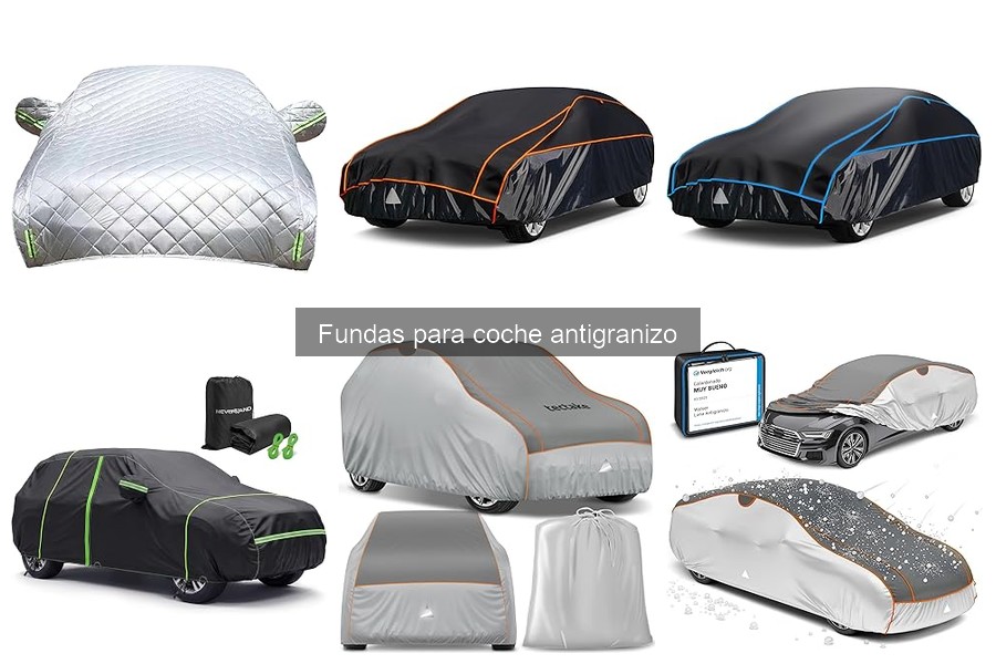 ¿Qué es una funda para coche antigranizo? Características y Usos