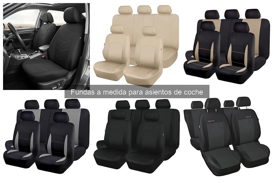 ¿Qué son las fundas a medida para asientos de coche?